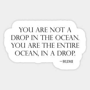 You are the entire ocean Sticker